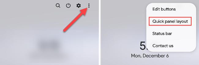 Нажмите на значок меню и выберите Quick Panel Layout.