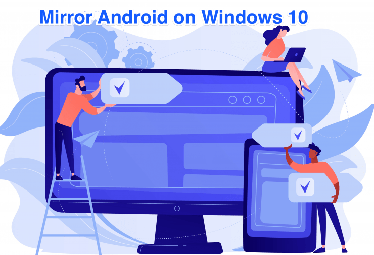 Зеркалирование Android на Windows 10
