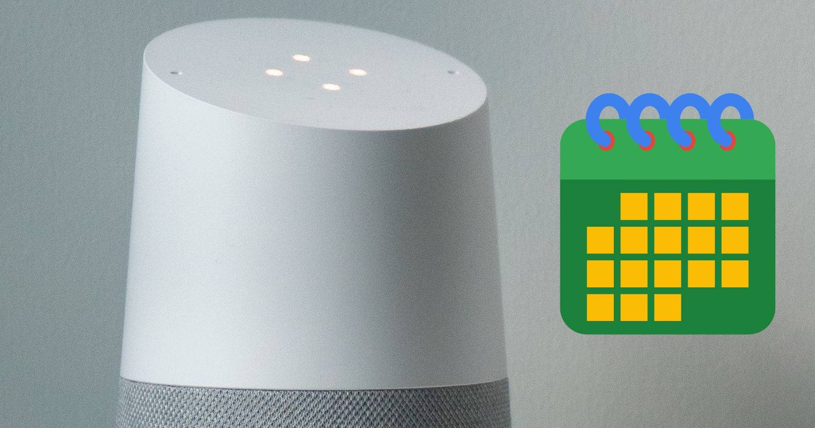 Google Home и Google Календарь: настройка и команды