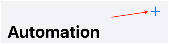 Нажмите плюс в Автоматизациях