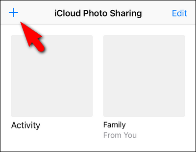 Создать новый общий альбом: кнопка «+» в верхнем левом углу