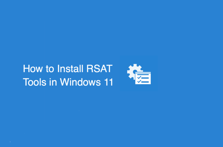 Installare RSAT in Windows 11: guida rapida