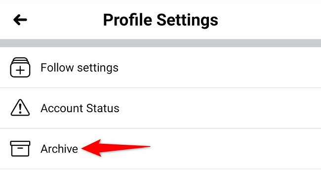 Выберите «Архив» в настройках профиля.