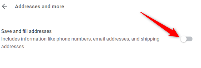 Отключите переключатель Сохранять и заполнять адреса