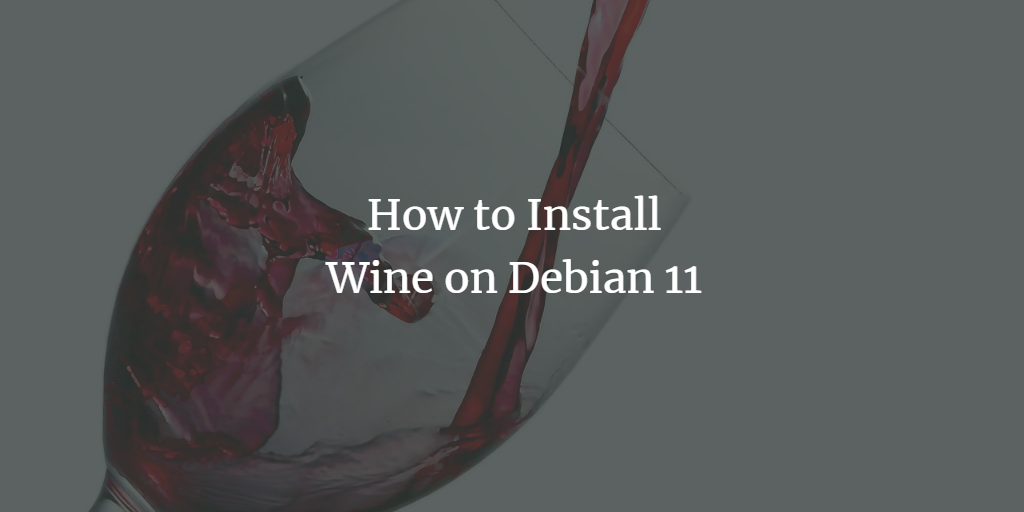 Установка и использование Wine на Debian 11