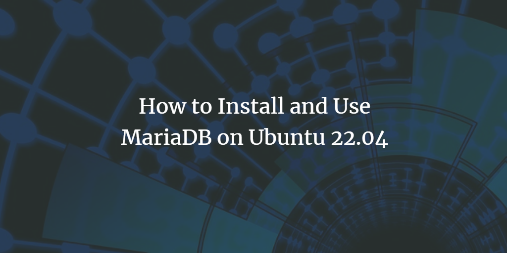 Установка MariaDB 10.6 на Ubuntu 22.04
