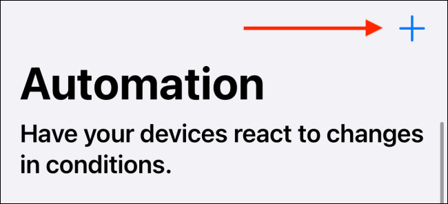 Нажмите кнопку плюс на вкладке Автоматизация