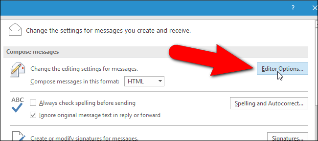 Открыть Editor Options в Outlook