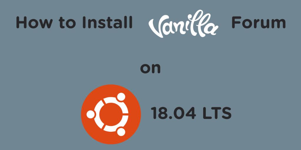 Установка Vanilla Forum на Ubuntu 18.04 с Nginx