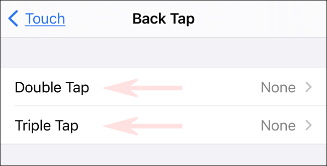 В настройках Back Tap выберите «Double Tap» или «Triple Tap»