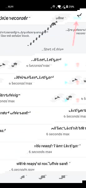 Pressing Done button in list of recorded phrases in Waze app.