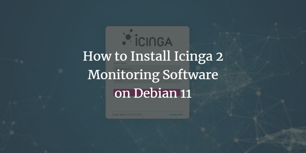 Установка Icinga2 на Debian 11