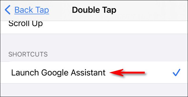 Выбор команды «Запустить Google Assistant» в списке действий Back Tap