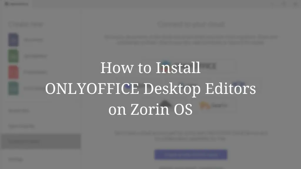 ONLYOFFICE на Zorin OS — установка и советы