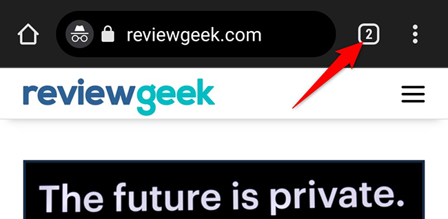 Нажмите на число вкладок в круге в Chrome
