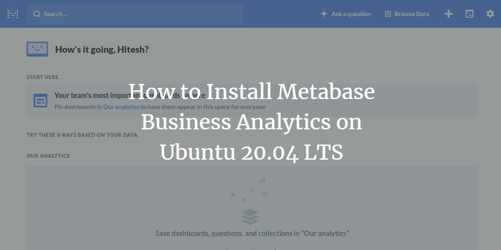 Установка Metabase на Ubuntu 20.04 с Nginx и SSL