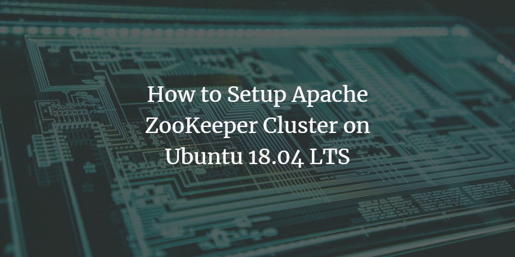 Instalar ZooKeeper en Ubuntu 18.04