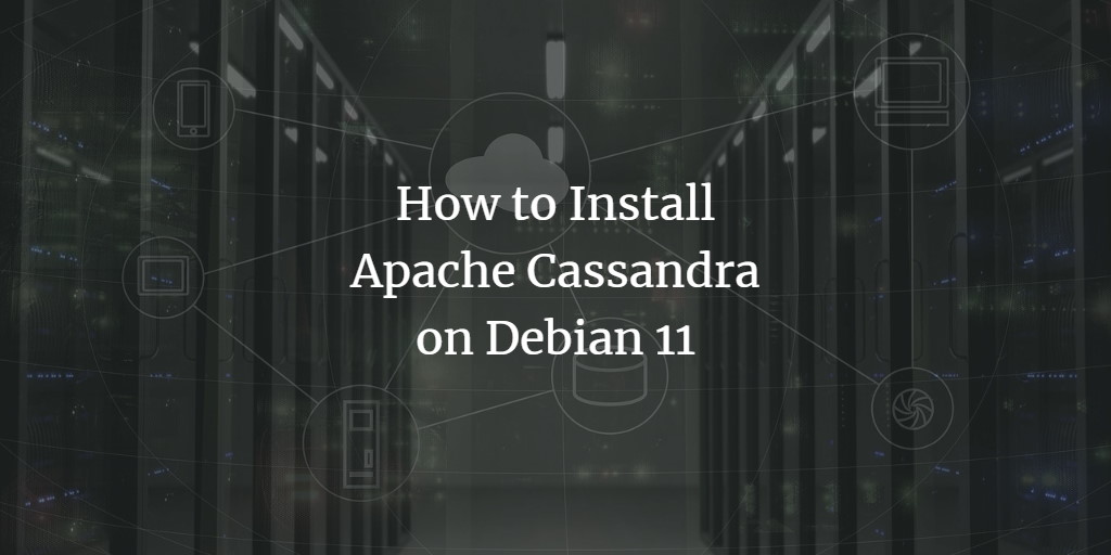 Установка Apache Cassandra на Debian 11