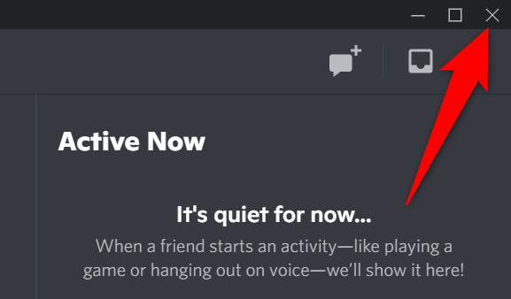 Нажмите «X» в правом верхнем углу окна Discord.