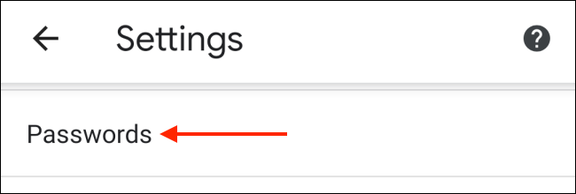 Выберите Пароли в настройках Chrome для Android