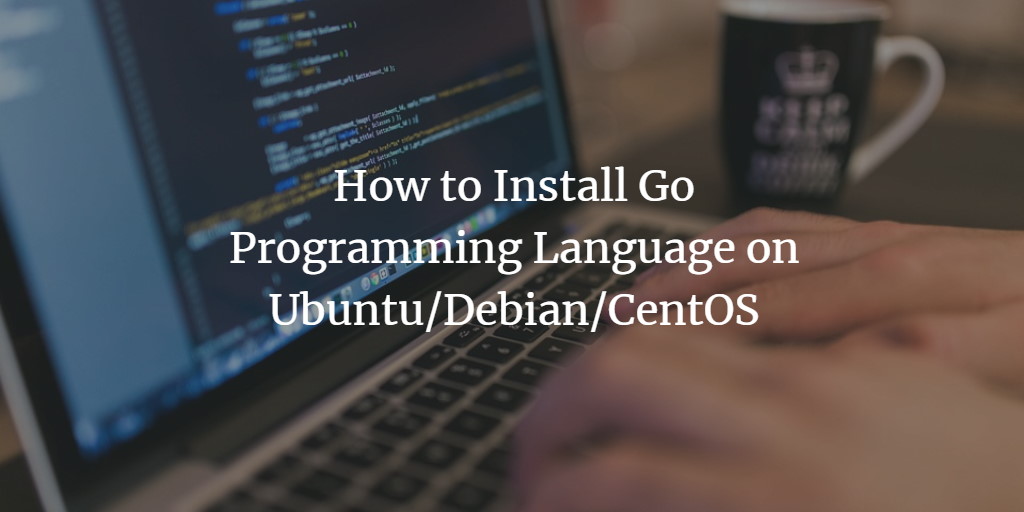 Установка Go на Linux — быстрое руководство