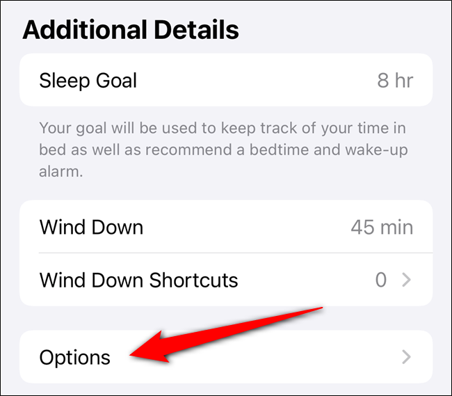Задайте цель сна, параметры Wind Down и выберите «Параметры»