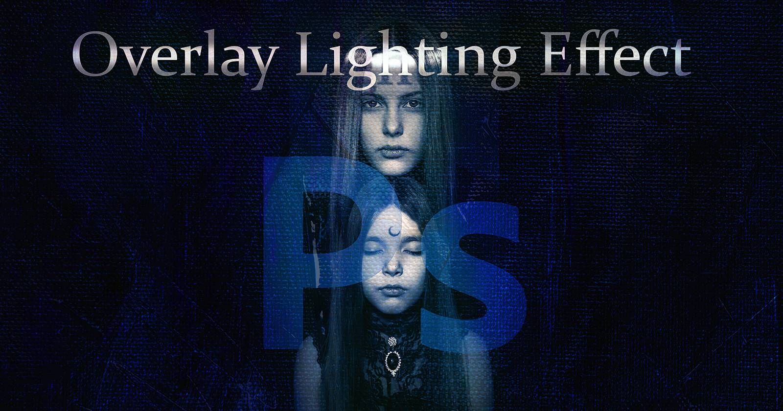 Adobe Photoshp Overlay Blend Lighting