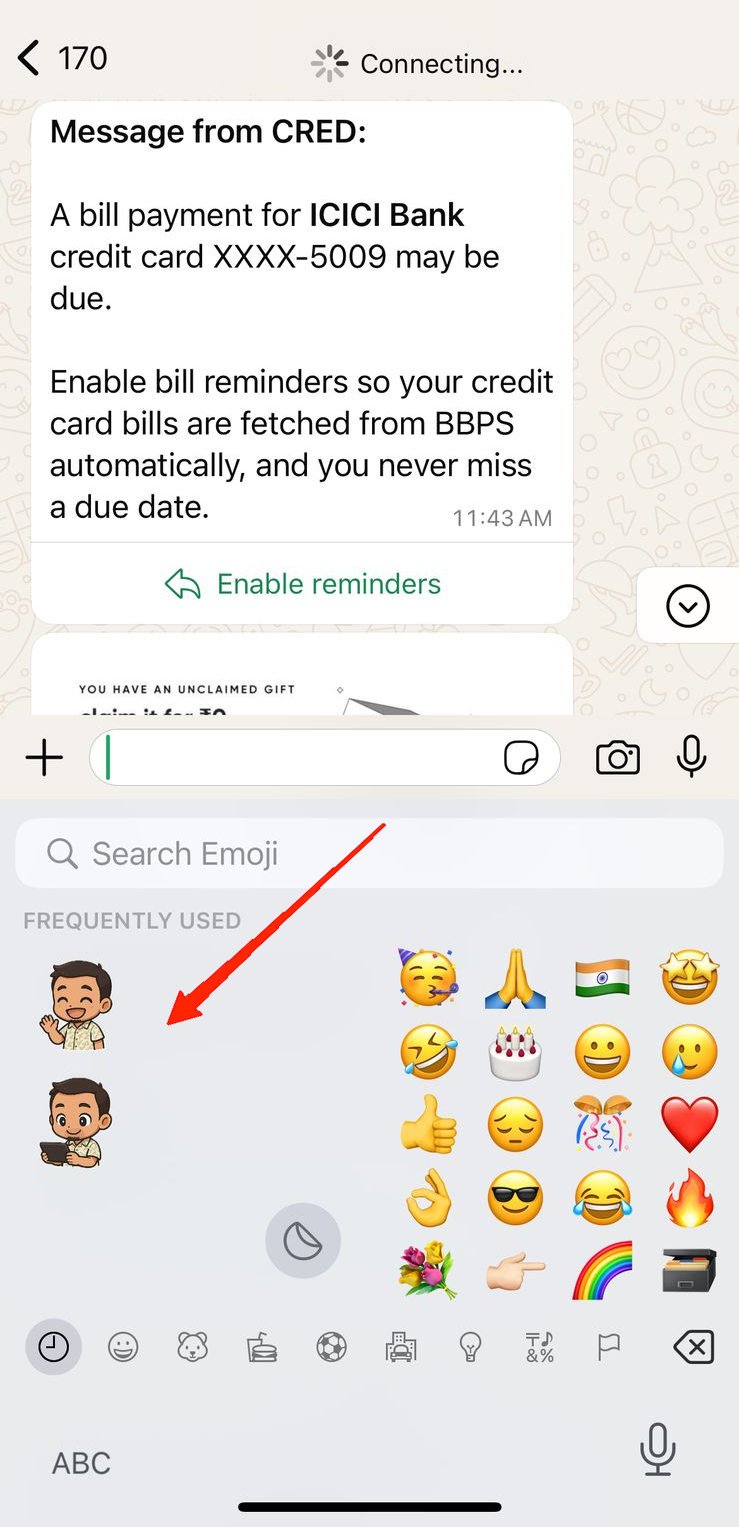 Go to Stickers section; Gboard or keyboard may auto-load your saved stickers.