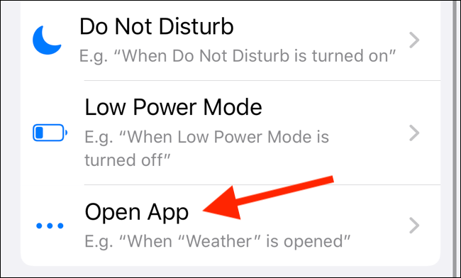 Выберите Open App в списке автоматизаций
