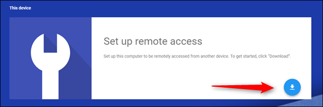 Кнопка загрузки в окне 'Настроить удалённый доступ' на сайте Chrome Remote Desktop