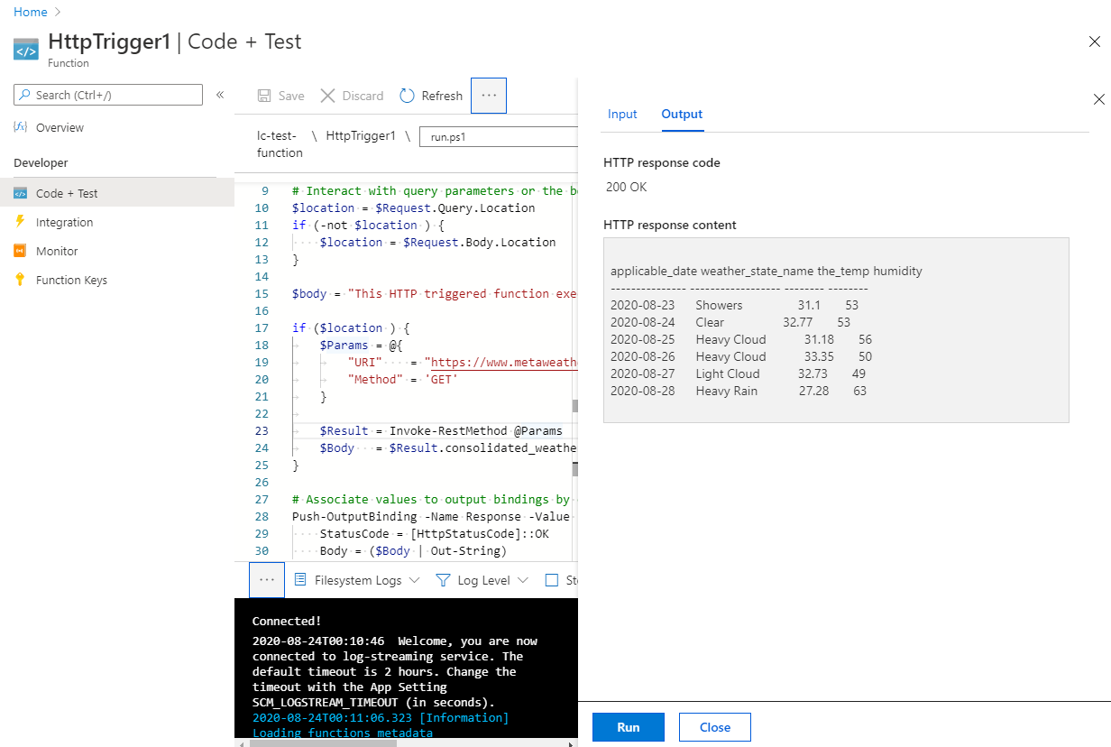The correct output is shown the Output tab under the HTTP response content