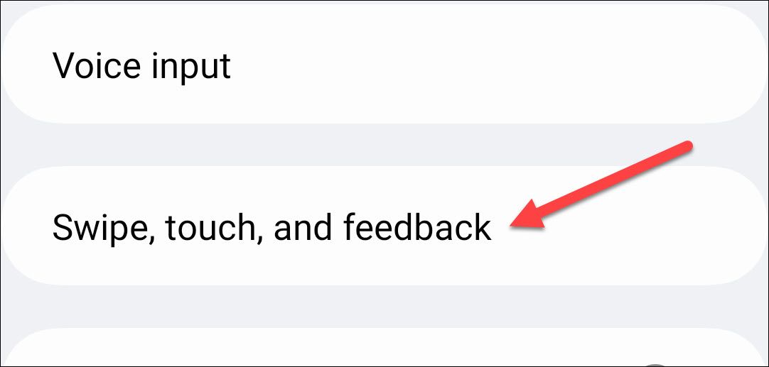 Раздел «Swipe, Touch, and Feedback» в настройках Samsung