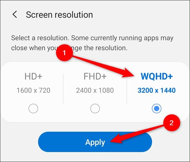 Samsung Galaxy S20 Choose a Screen Resolution and then Select the