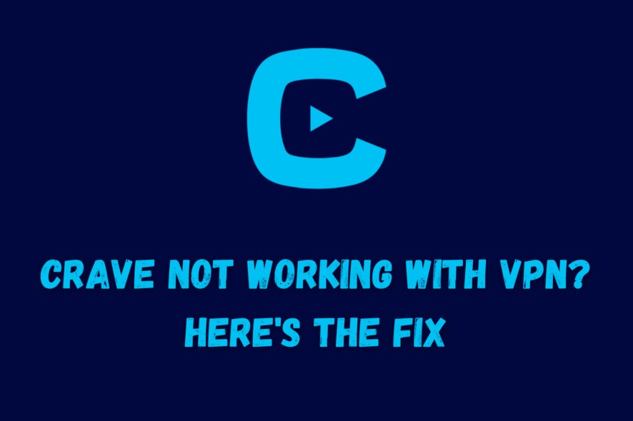 Crave не работает с VPN — исправить быстро