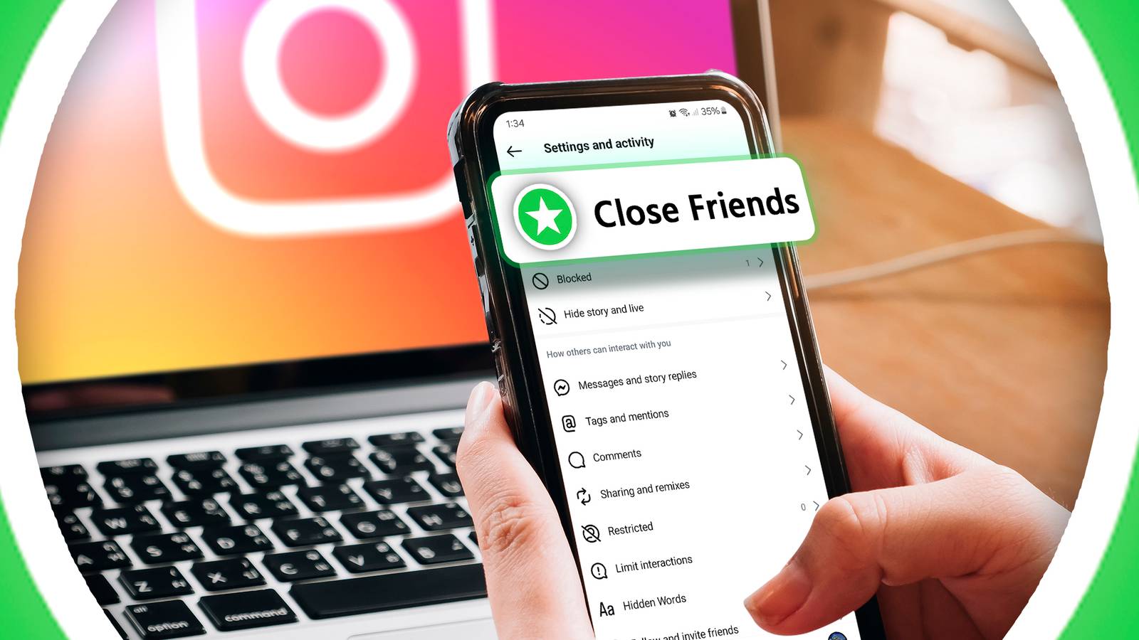 Экран настроек Instagram с опцией «Близкие друзья»; на фоне ноутбук с логотипом Instagram.