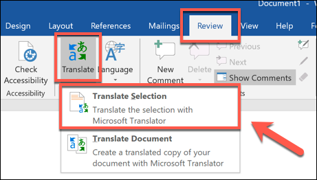Press Review > Translate > Translate Selection to translate a section of a Word document