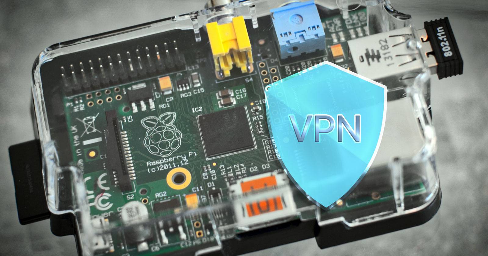 VPN на Raspberry Pi — установка и руководство