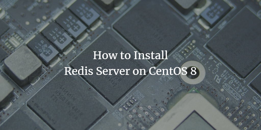 Redis на CentOS 8 — установка и защита