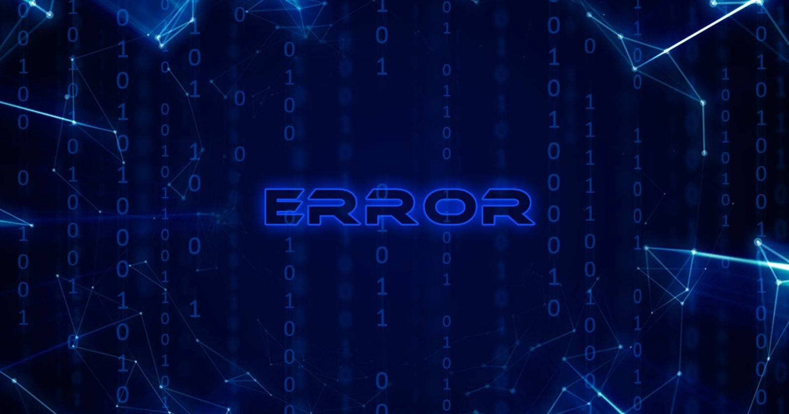 La parola 'Error' su sfondo blu scuro con cifre binarie 1 e 0