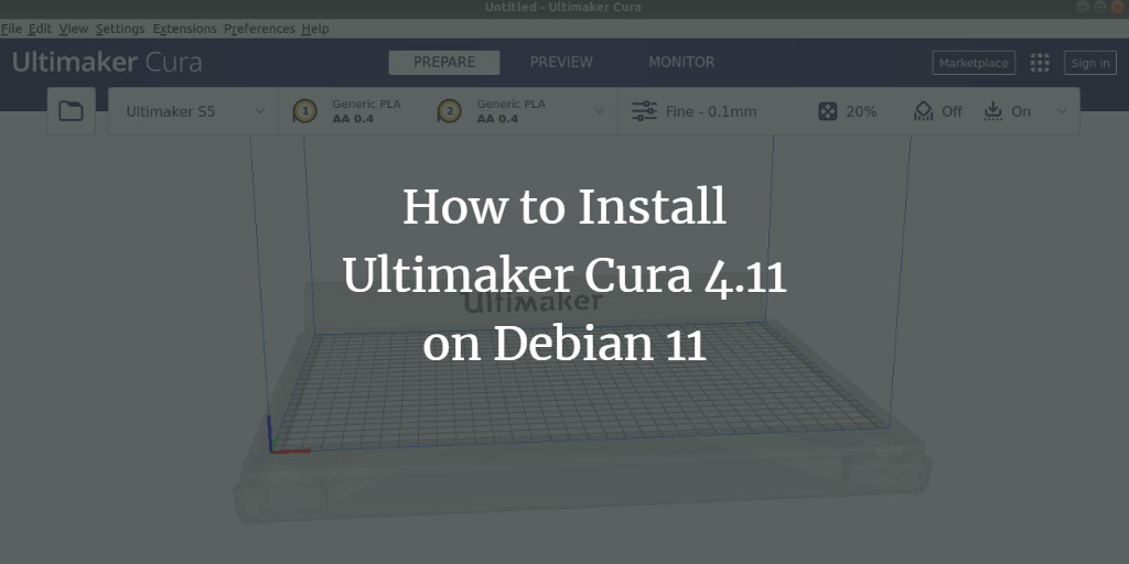 Установка Cura Ultimaker на Debian 11