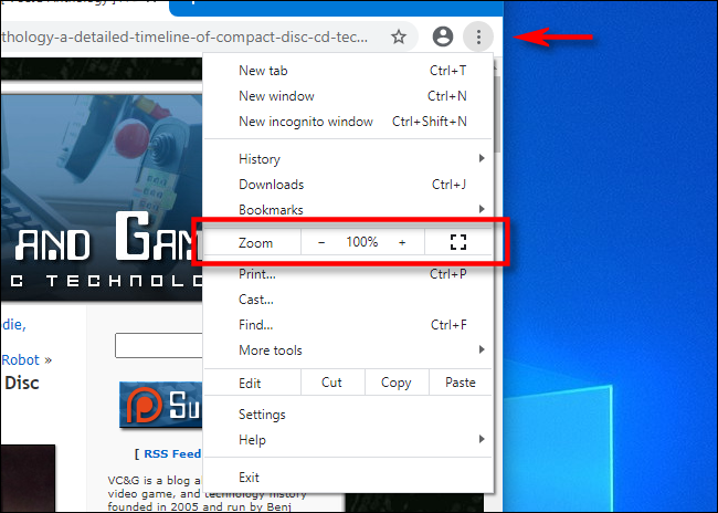 Кликните по вертикальному меню с тремя точками в Chrome, чтобы открыть параметры масштаба