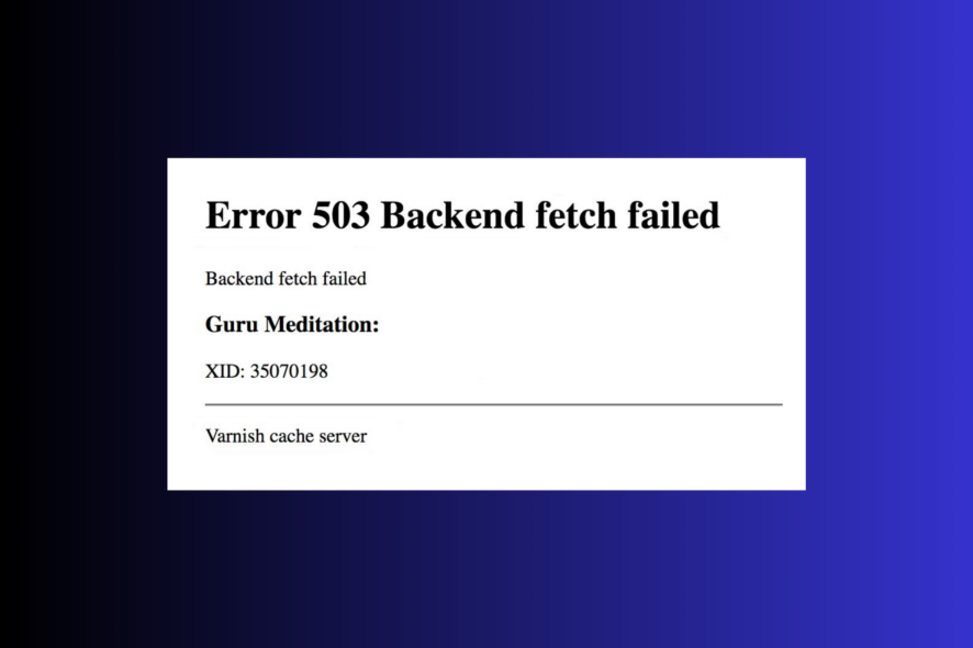 Ошибка 503 Backend Fetch Failed — как исправить