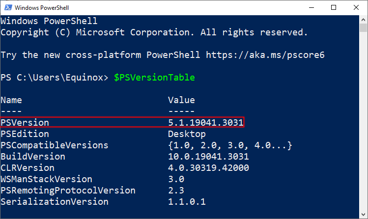 Первая строка с PSVersion показывает текущую версию PowerShell.