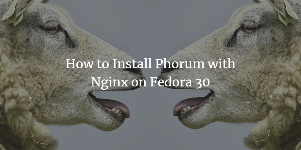 Phorum на Fedora 30 — Nginx, MariaDB и HTTPS