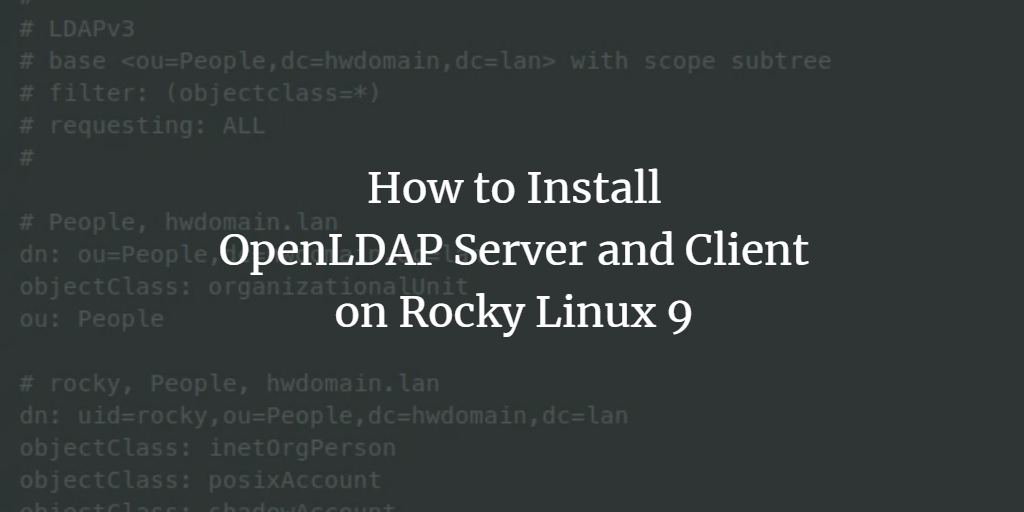 OpenLDAP на Rocky Linux 9 — установка и настройка