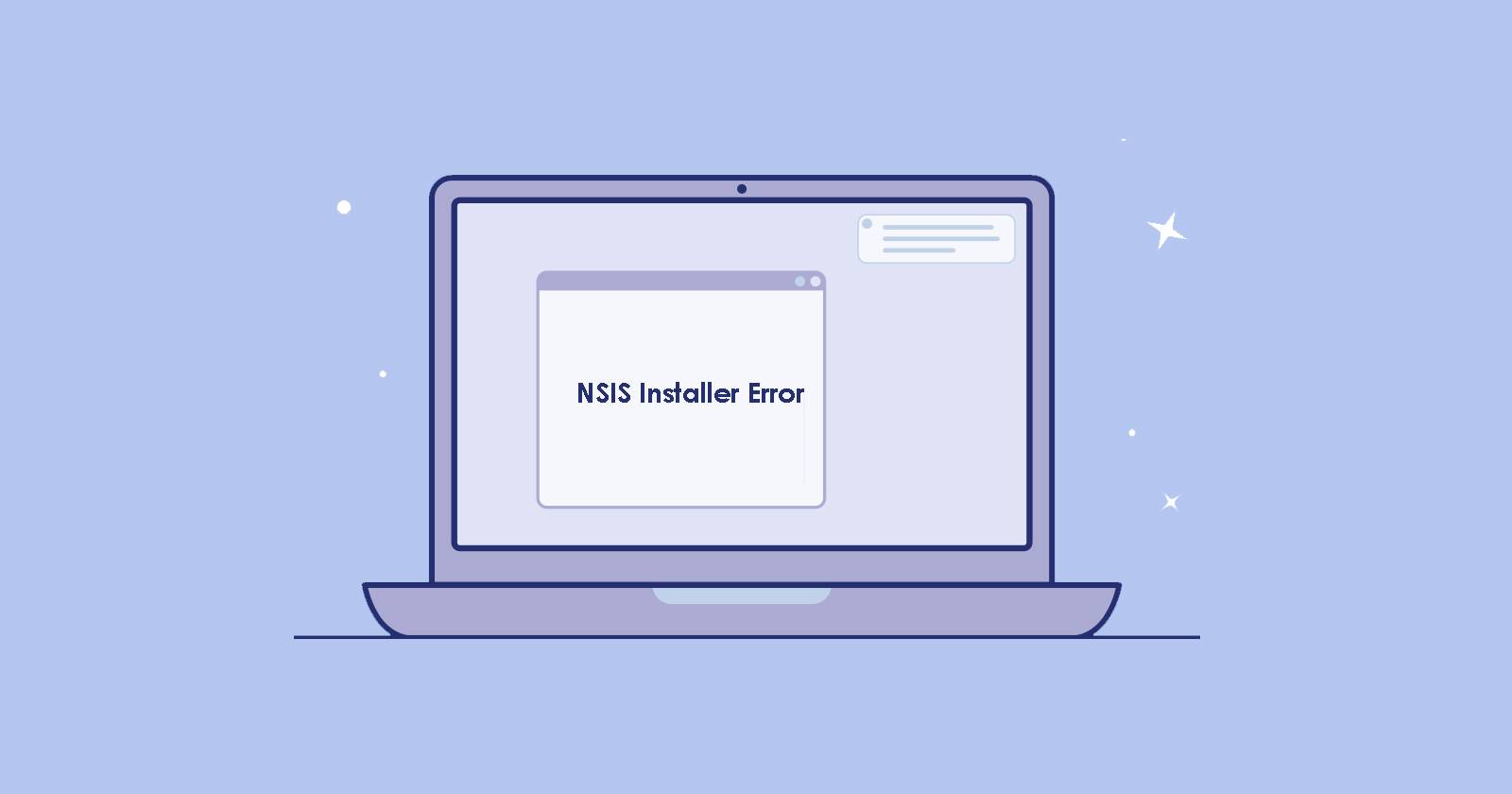 Ошибка NSIS при запуске установщика в Windows 11 — окно ошибки