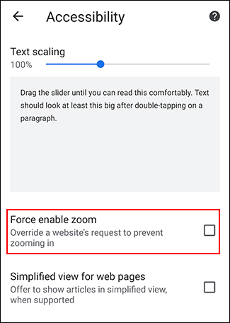 Включите Force Enable Zoom в меню Специальные возможности Chrome