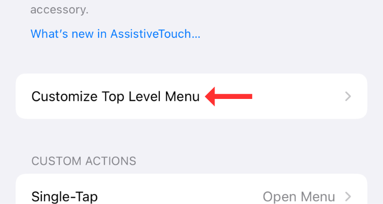 Опция Customize Top Level Menu в AssistiveTouch.