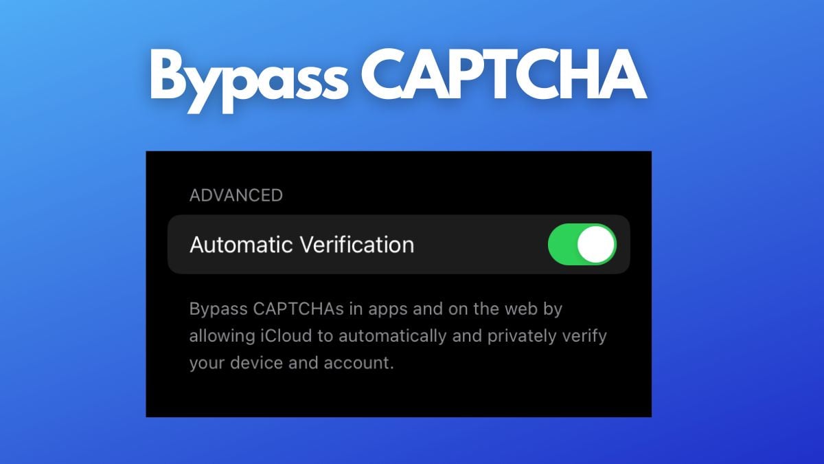 Passer les CAPTCHA automatiquement sur iOS 16