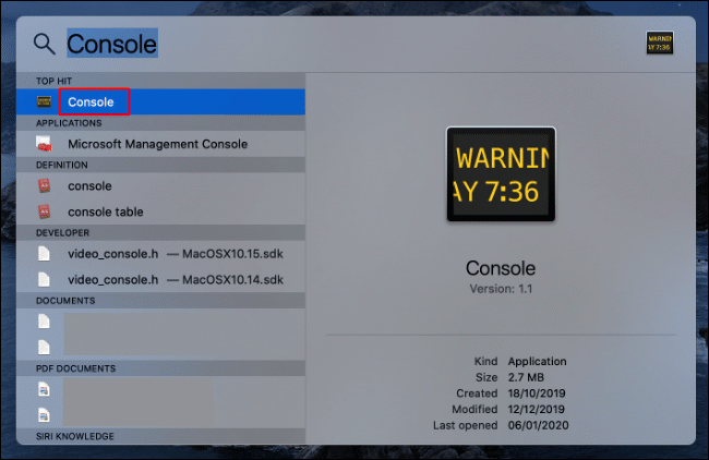 Click Command+Space on your macOS keyboard to launch Spotlight, then type Console before clicking on the entry